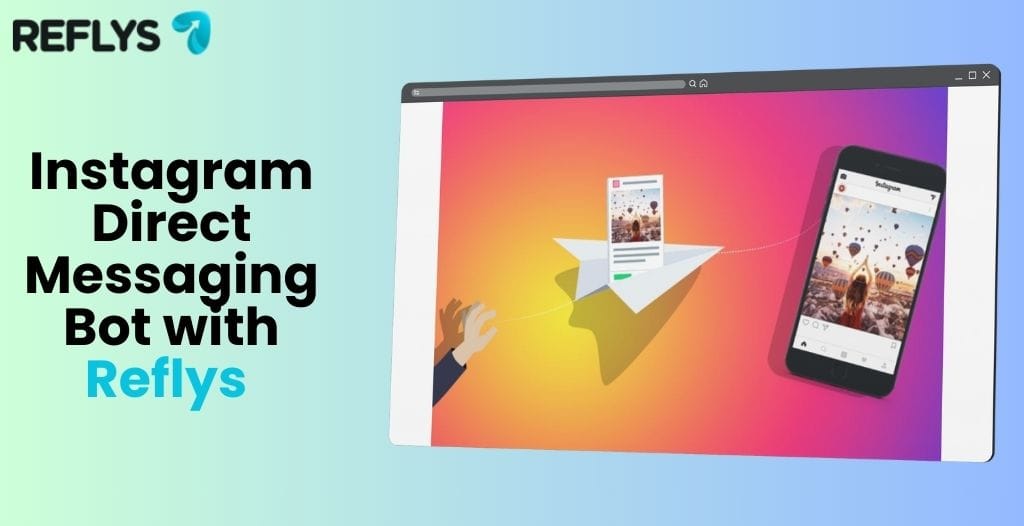 Instagram direct messaging bot