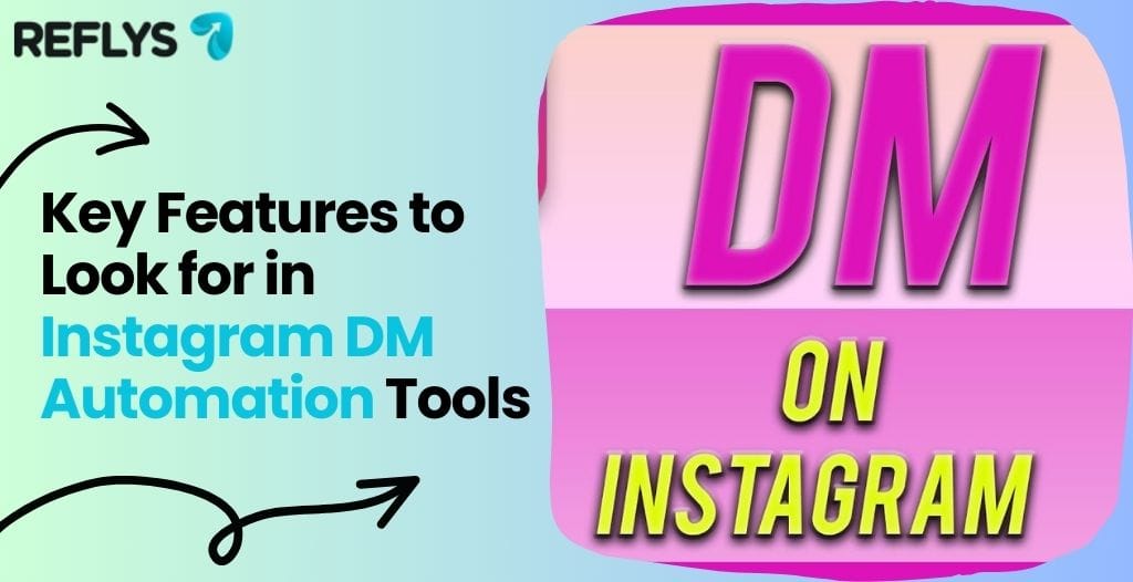 Key Features to Look for in Instagram DM Automation Tools