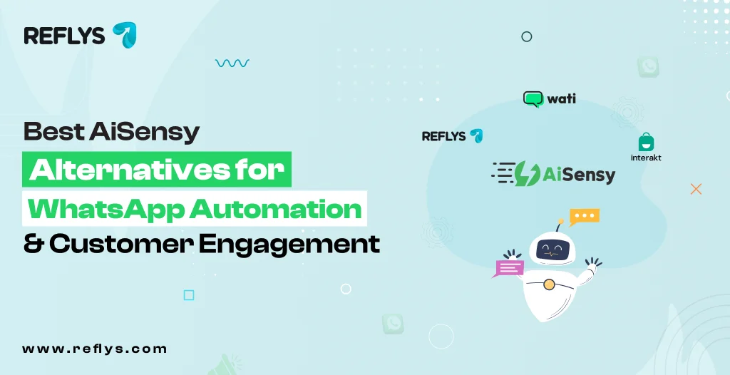 Best AiSensy Alternative for WhatsApp Automation & Customer Engagement