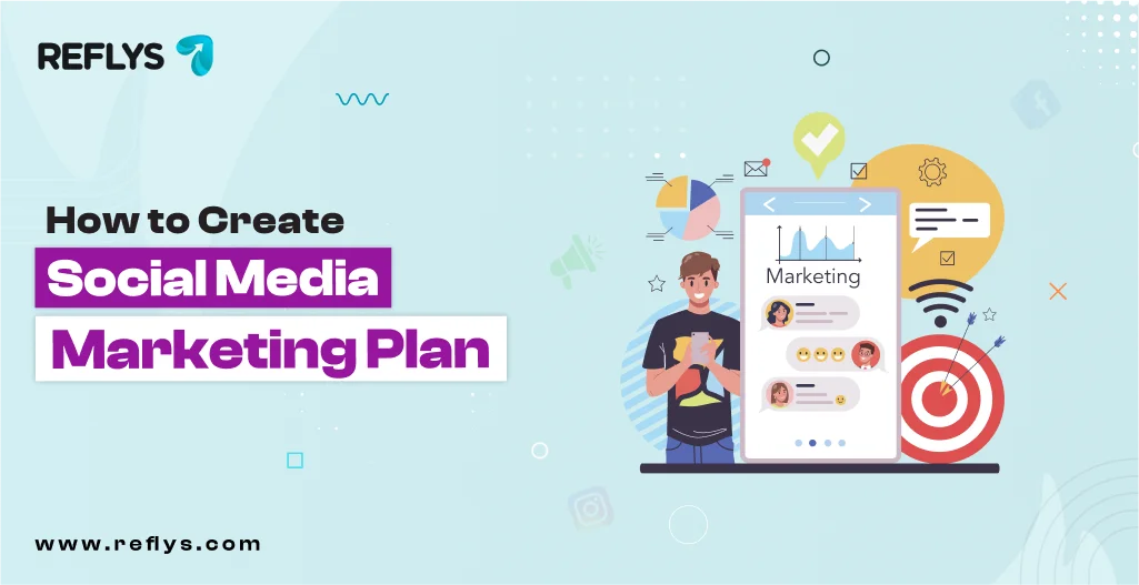 How to Create a Social Media Marketing Plan