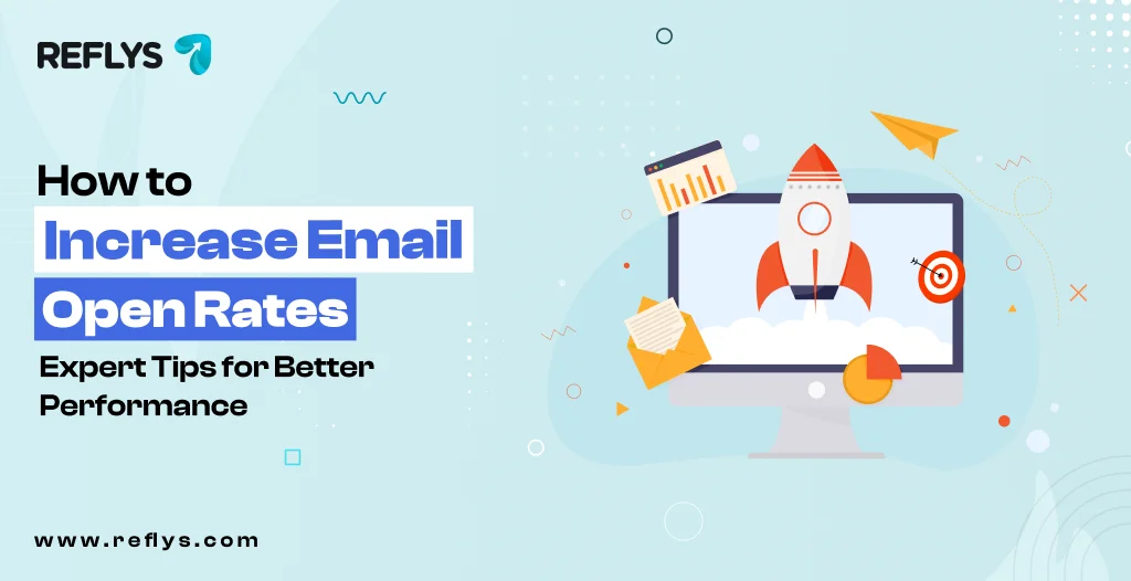 How to Increase Email Open Rates Expert Tips for Better Performance