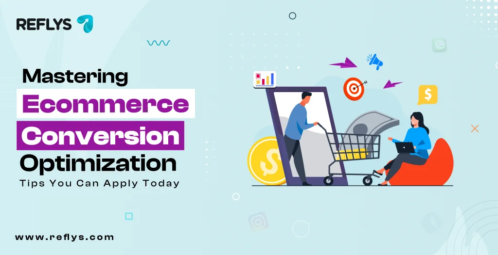 Mastering Ecommerce Conversion Optimization_ Tips You Can Apply Today