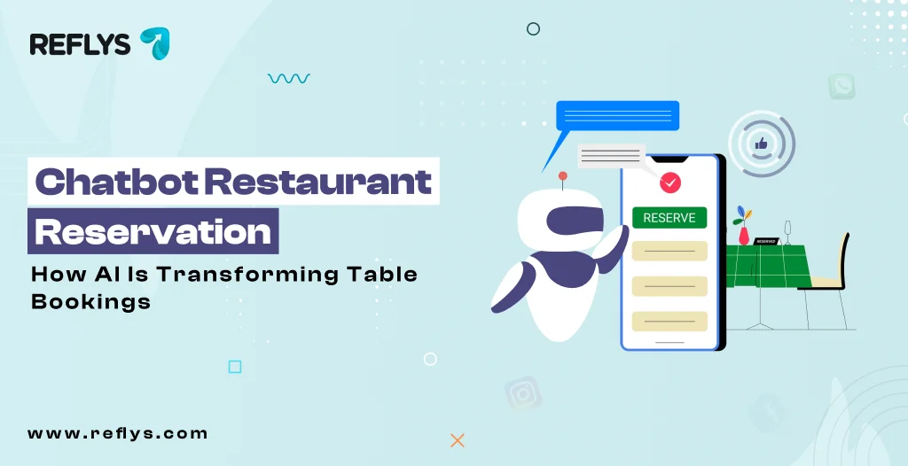 Chatbot Restaurant Reservation: How AI Is Transforming Table Bookings?