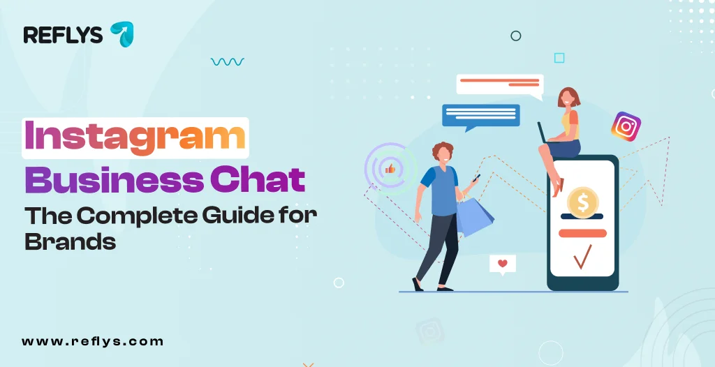 Instagram Business Chat The Complete Guide for Brands