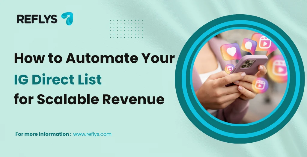 How to Automate Your IG Direct List for Scalable Revenue