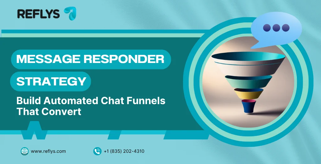 Message Responder Strategy Build Automated Chat Funnels That Convert