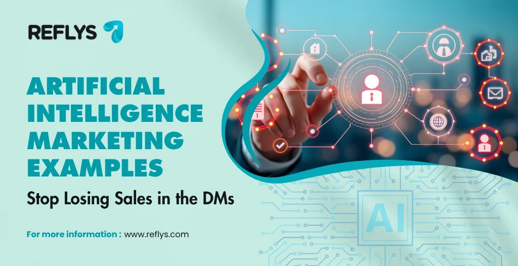 Artificial Intelligence Marketing Examples Stop Losing Sales in the DMs