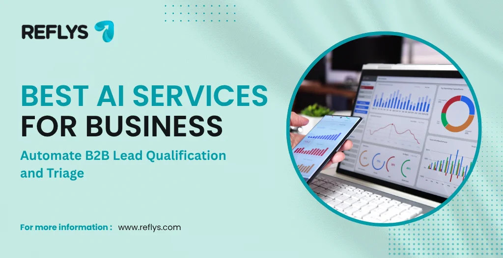 Best AI Services for Business Automate B2B Lead Qualification and Triage