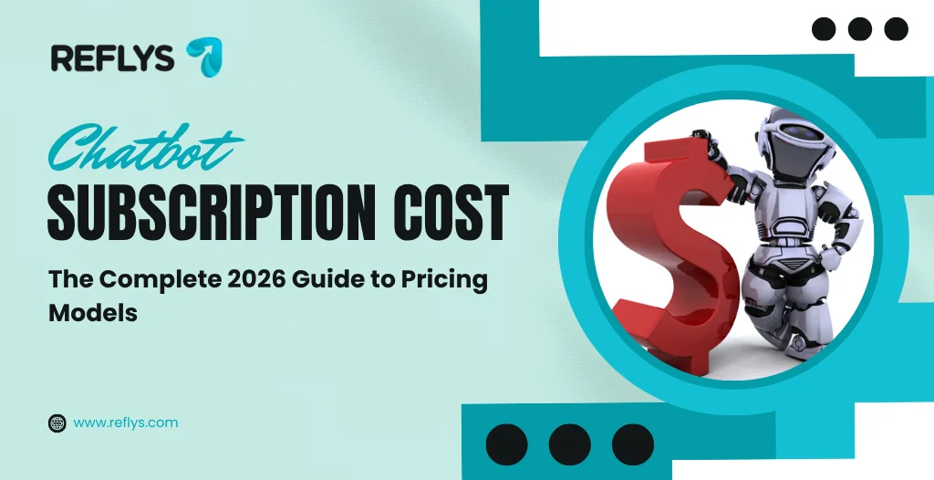 Chatbot Subscription Cost The Complete 2026 Guide to Pricing Models