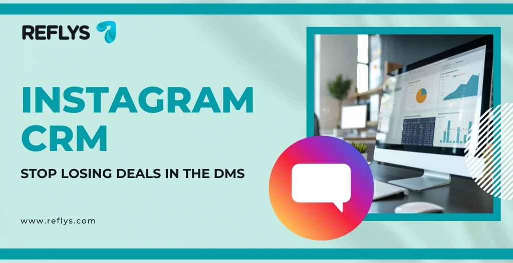 Instagram CRM Stop Losing Deals in the DMs
