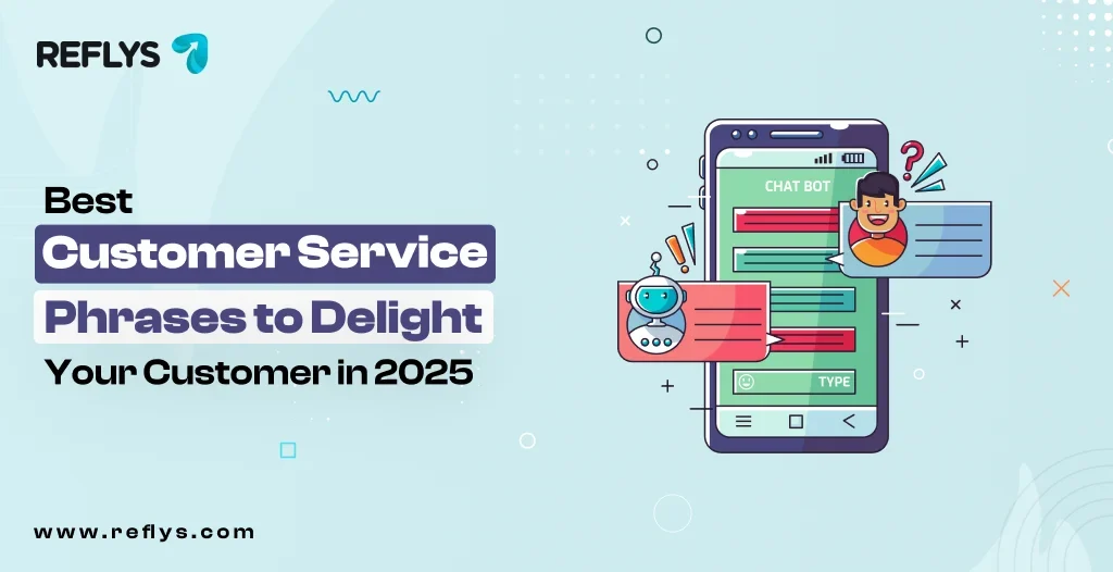 Best Customer Service Phrases to Delight Your Customers in 2025