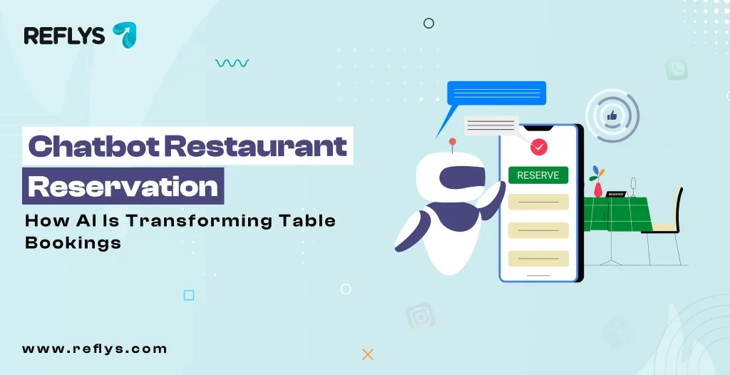 Chatbot Restaurant Reservation: How AI Is Transforming Table Bookings?