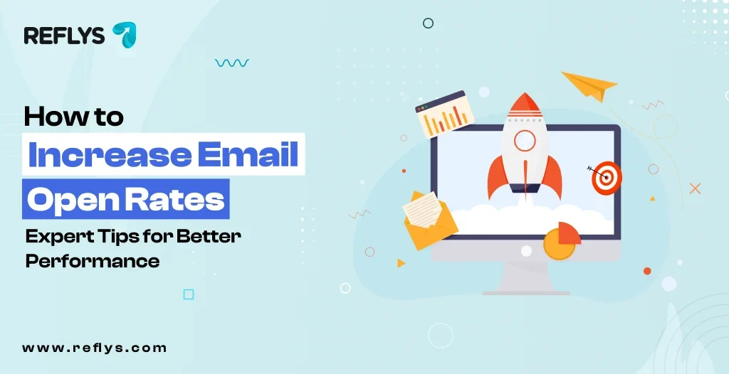 How to Increase Email Open Rates Expert Tips for Better Performance