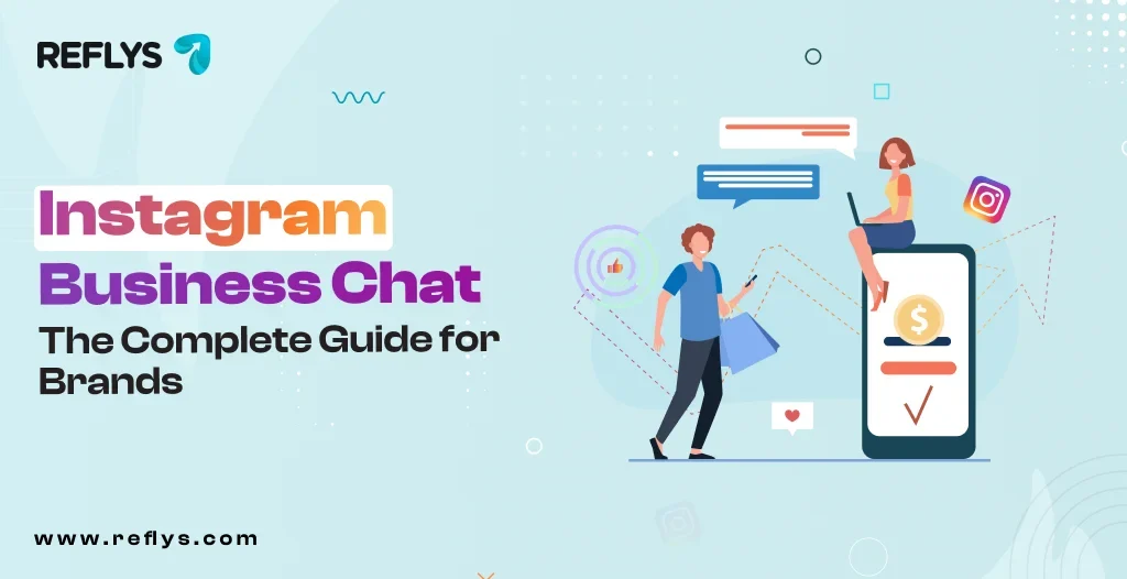Instagram Business Chat The Complete Guide for Brands