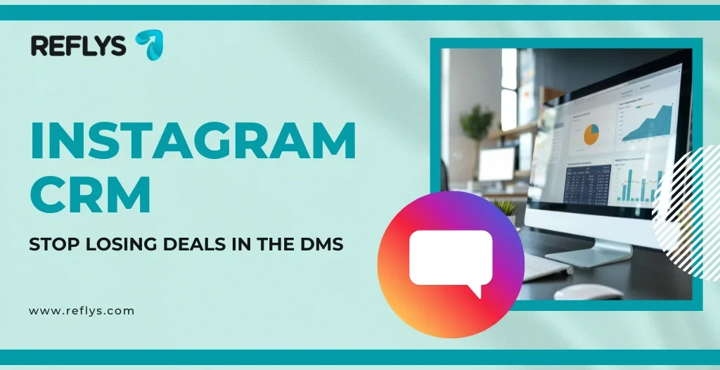 Instagram CRM Stop Losing Deals in the DMs