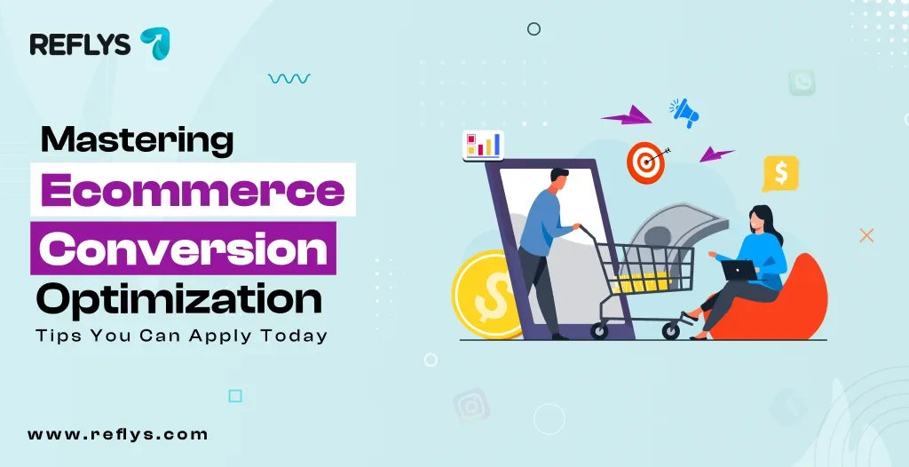 Mastering Ecommerce Conversion Optimization_ Tips You Can Apply Today